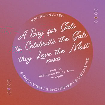 A digital Galentine invitation.